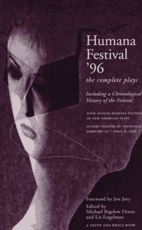 Bild des Verkufers fr Humana Festival 96: The Complete Plays (CONTEMPORARY PLAYWRIGHTS SERIES) zum Verkauf von WeBuyBooks
