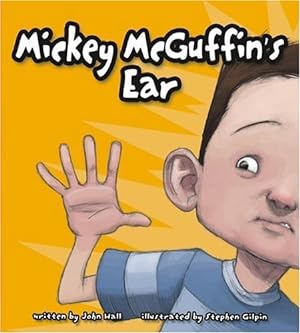 Image du vendeur pour Mickey Mcguffin's Ear (Mickey McGuffin) (Mickey McGuffin) mis en vente par Reliant Bookstore