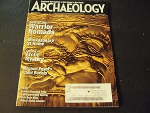 Immagine del venditore per Archaeology Jul/Aug 2016 Warrior Nomads, Arctic Mystery venduto da Joseph M Zunno