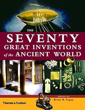 Seller image for The Seventy Great Inventions of the Ancient World for sale by WeBuyBooks