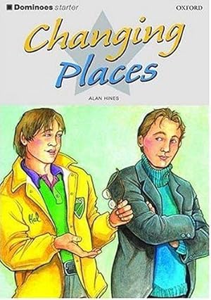 Seller image for Dominoes: Starter Level : 250 Headwords: Changing Places for sale by WeBuyBooks