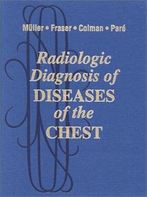 Immagine del venditore per Radiologic Diagnosis of Diseases of the Chest venduto da WeBuyBooks