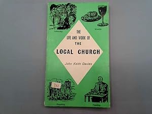 Seller image for The Life and Work of the Local Church for sale by Goldstone Rare Books