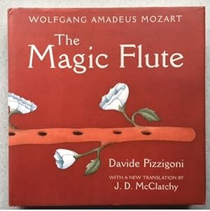 Seller image for The Magic Flute: Wolfgang Amadeus Mozart for sale by Bayfront Bookshelf