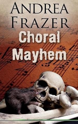 Seller image for Choral Mayhem for sale by WeBuyBooks