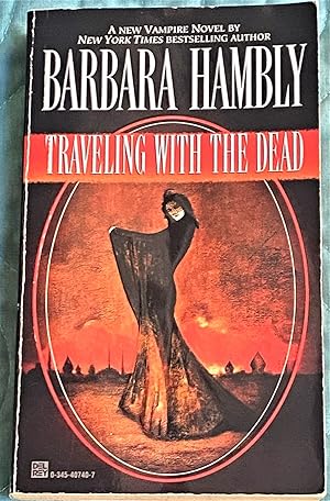 Seller image for Traveling with the Dead for sale by My Book Heaven