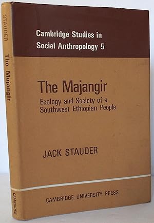 The Majangir: Ecology and Society of a Southwest Ethiopian People (Cambridge Studies in Social An...