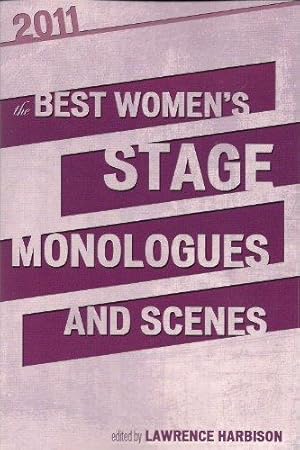 Bild des Verkufers fr The Best Women's Stage Monologues and Scenes 2011 zum Verkauf von WeBuyBooks