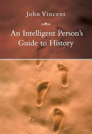 Seller image for An Intelligent Person's Guide to History for sale by Lake Country Books and More
