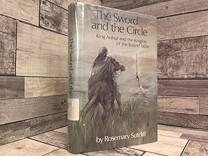 Seller image for The Sword and the Circle: King Arthur and the Knights of the Round Table for sale by Archives Books inc.