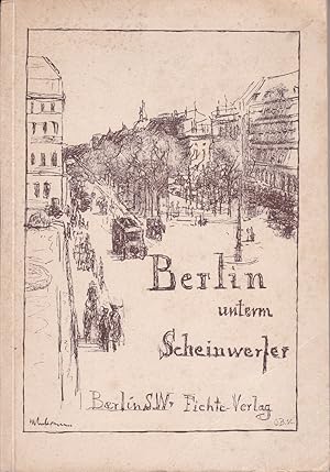 Imagen del vendedor de Berlin unterm Scheinwerfer. Hrsg. im Auftrage der Centralstelle fr den Fremdenverkehr Gro-Berlins. a la venta por Antiquariat Schwarz & Grmling GbR