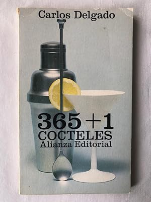 Imagen del vendedor de 365 +1 cocteles a la venta por Libros Ambig