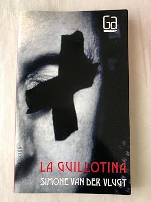 Imagen del vendedor de La guillotina a la venta por Libros Ambig