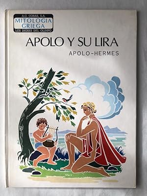 Image du vendeur pour Apolo y su lira. Apolo Hermes mis en vente par Libros Ambig