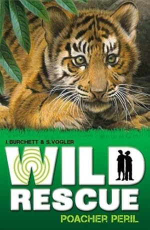 Bild des Verkufers fr Wild Rescue Poacher Peril.: Bk. 1 zum Verkauf von WeBuyBooks