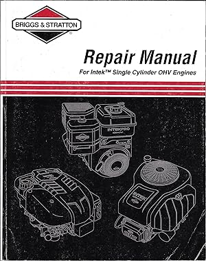 Repair Manual for Intek (TM) Single Cylinder OHV Engines 274008