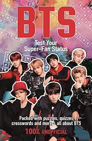Bild des Verkufers fr BTS: Test Your Super-Fan Status zum Verkauf von WeBuyBooks