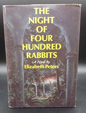 Seller image for THE NIGHT OF FOUR HUNDRED RABBITS for sale by BOOKFELLOWS Fine Books, ABAA