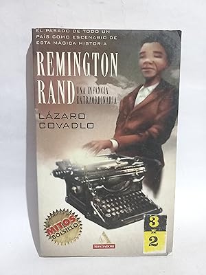 Imagen del vendedor de Remington Rand, una Infancia Extraordinaria a la venta por Libros de Ultramar Alicante
