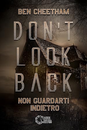Imagen del vendedor de Don't Look Back. Non Guardarti Indietro a la venta por Libro Co. Italia Srl