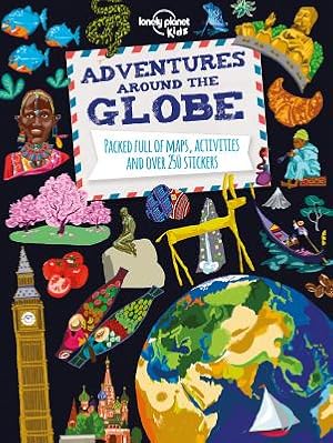 Image du vendeur pour Adventures Around the Globe: Packed Full of Maps, Activities and Over 250 Stickers (Paperback or Softback) mis en vente par BargainBookStores