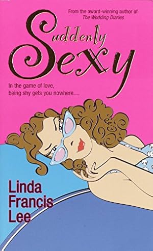Imagen del vendedor de Suddenly Sexy a la venta por Reliant Bookstore