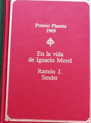 Imagen del vendedor de En la vida de Ignacio Morel a la venta por Librera Alonso Quijano