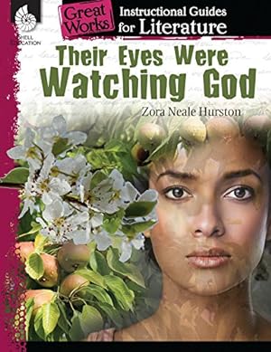 Seller image for Their Eyes Were Watching God: An Instructional Guide for Literature (Great Works) by Shell Education, Jennifer Kroll [Paperback ] for sale by booksXpress