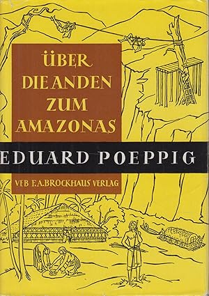 Bild des Verkufers fr ber die Anden zum Amazonas zum Verkauf von Leipziger Antiquariat