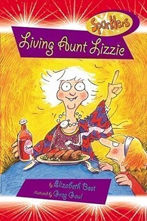 Seller image for Sparklers Level 1 - Living Aunt Lizzie for sale by WeBuyBooks