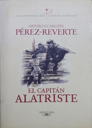Imagen del vendedor de El capitn Alatriste a la venta por Librera Alonso Quijano