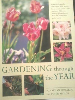 Bild des Verkufers fr Gardening Through the Year zum Verkauf von WeBuyBooks
