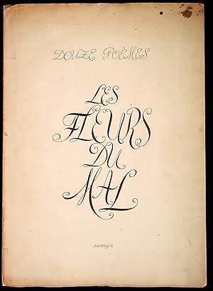 Immagine del venditore per Douze Pomes: Les Fleurs du Mal (Twelve Poems: The Flowers of Evil) venduto da The Kelmscott Bookshop, ABAA