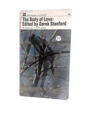 Image du vendeur pour The Body of Love: An Anthology of Erotic Verse from Chaucer to Lawrence mis en vente par World of Rare Books