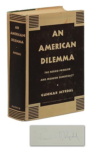 An American Dilemma: The Negro Problem and Modern Democracy