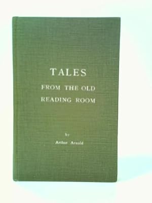 Bild des Verkufers fr Tales from the Old Reading Room zum Verkauf von World of Rare Books