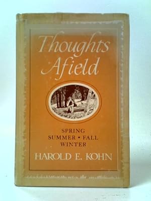 Bild des Verkufers fr Thoughts Afield: Meditations Through the Seasons zum Verkauf von World of Rare Books