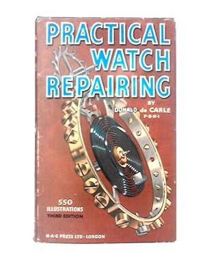 Seller image for Practical Watch Repairing for sale by World of Rare Books