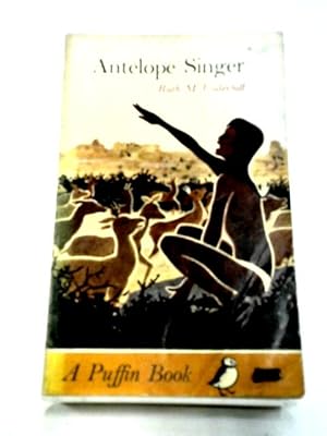 Bild des Verkufers fr Antelope Singer (Puffin books) zum Verkauf von World of Rare Books