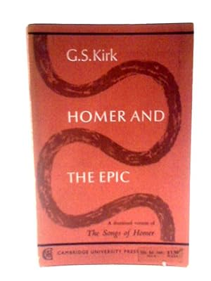 Bild des Verkufers fr Homer and the Epic: A Shortened Version Of 'The Songs Of Homer' zum Verkauf von World of Rare Books