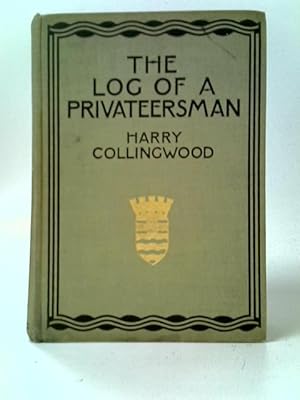 Seller image for The Log of a Privateersman for sale by World of Rare Books