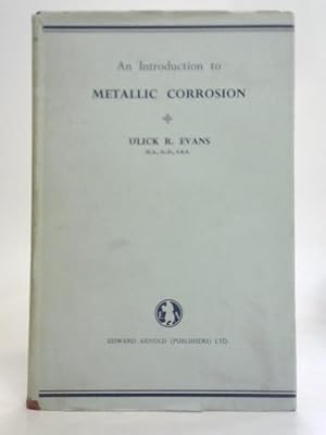 Image du vendeur pour An Introduction to Metallic Corrosion mis en vente par World of Rare Books