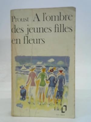 Imagen del vendedor de A L'ombre des Jeunes filles en Fleurs, A la recherche du temps perdu, tome II a la venta por World of Rare Books