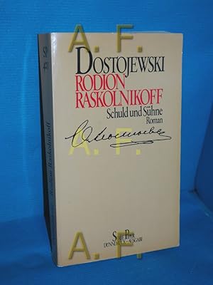 Bild des Verkufers fr Rodion Raskolnikoff : Schuld und Shne , Roman. Fjodor M. Dostojewski. [Aus d. Russ. bertr. von E. K. Rahsin] / Piper , Bd. 401 : Dnndruckausgabe zum Verkauf von Antiquarische Fundgrube e.U.