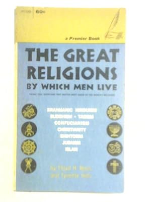 Imagen del vendedor de The Great Religions By Which Men Live a la venta por World of Rare Books