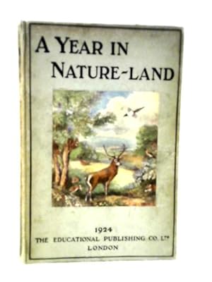 Image du vendeur pour A Year in Natureland. mis en vente par World of Rare Books