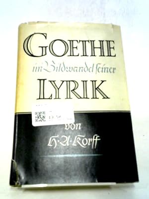 Bild des Verkufers fr Goethe Im Bildwandel Seiner Lyrik Vol.2 zum Verkauf von World of Rare Books