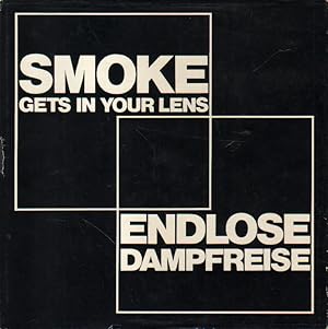 Immagine del venditore per Smoke gets in your lens. Endlose Dampfreise. venduto da Versandantiquariat Boller