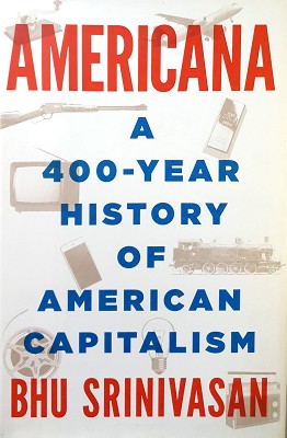 Seller image for Americana: A 400 Year History Of American Capitalism for sale by Marlowes Books and Music