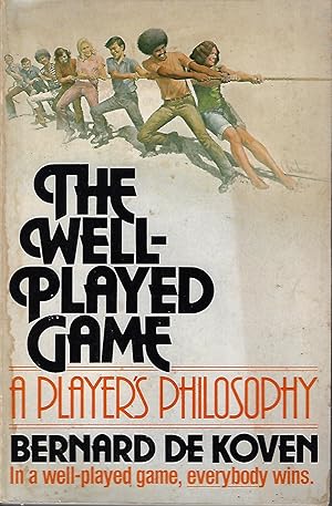 Bild des Verkufers fr The Well-Played Game: A Player's Philosophy zum Verkauf von Firefly Bookstore